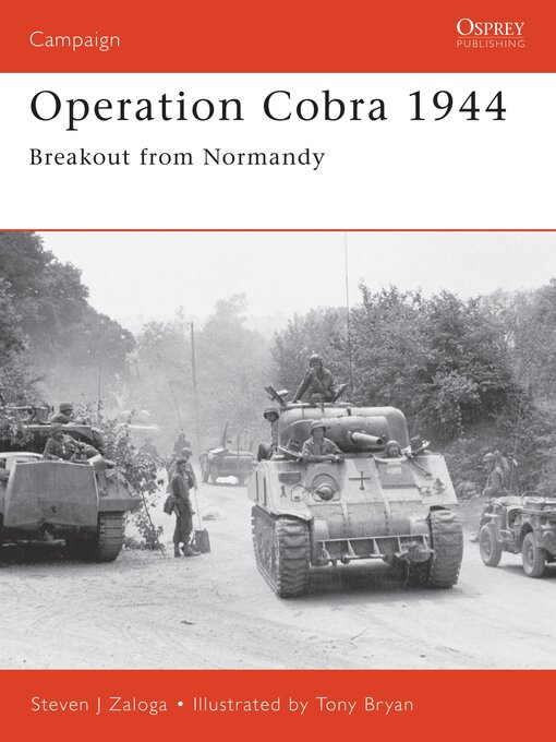 Title details for Operation Cobra 1944 by Steven J. Zaloga - Wait list